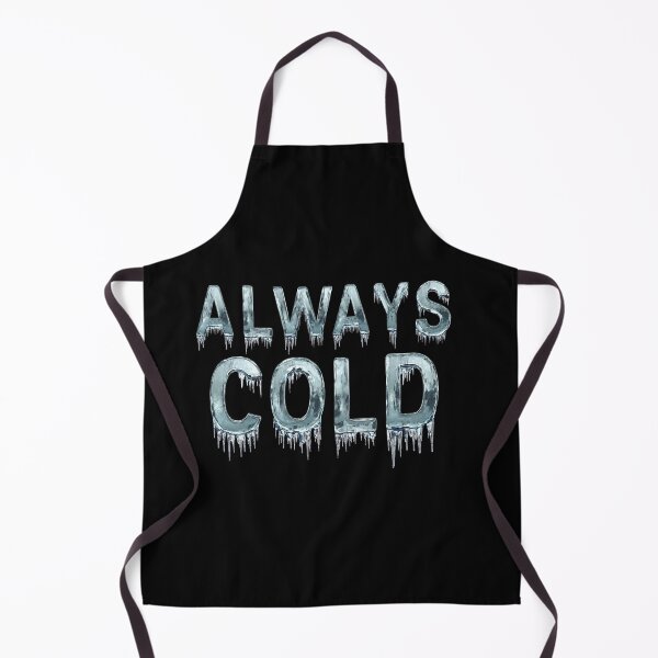 Item preview, Freezing Always Cold designed and sold by ArtisticUploads.