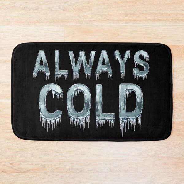 Item preview, Freezing Always Cold designed and sold by ArtisticUploads.