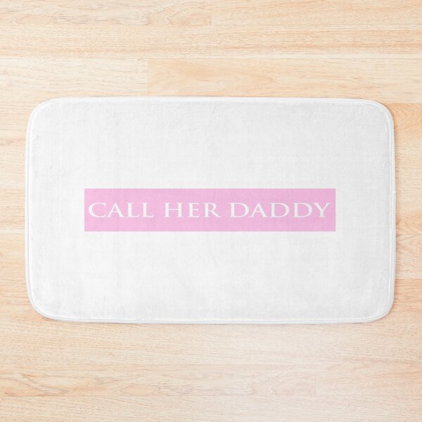 Item preview, Call Her Daddy  , I Am Unwell Call Her Daddy Gang Supreme Slogan  designed and sold by shinoshop.