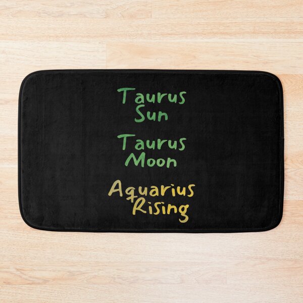Item preview, Taurus Sun Taurus Moon Aquarius Rising Text designed and sold by leomooncreates.