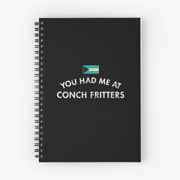 Item preview, You Had Me At Conch Fritters Caribbean Holiday Bahamian Seafood Cuisine designed and sold by twHistory.