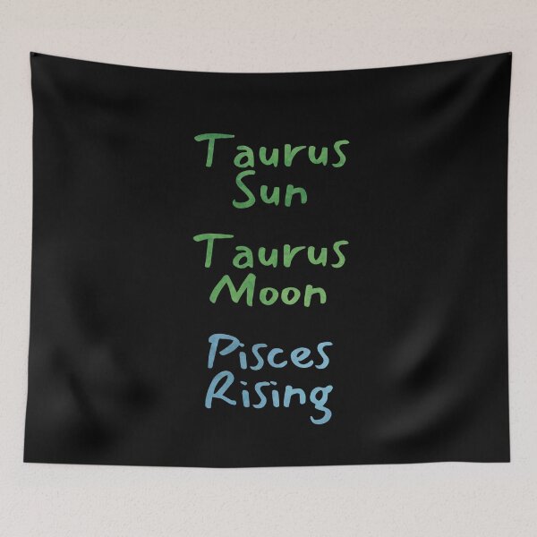 Item preview, Taurus Sun Taurus Moon Pisces Rising Text designed and sold by leomooncreates.