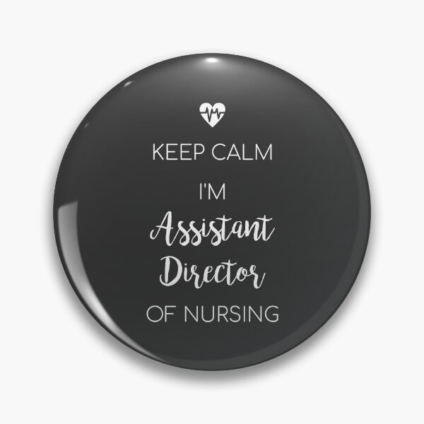 Item preview, Keep Calm I'm Assistant Director Of Nursing T-shirt  designed and sold by ZANKELLO.
