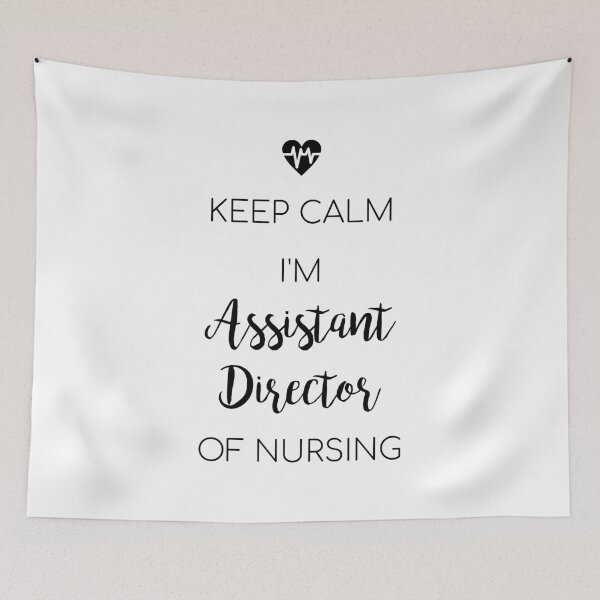 Item preview, Keep Calm I'm Assistant Director Of Nursing T-shirt  designed and sold by ZANKELLO.
