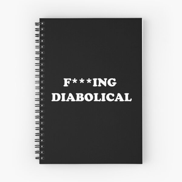 Item preview, F***ing diabolical funny quote designed and sold by Deegital18.