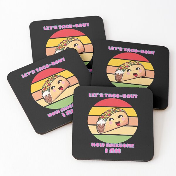 Item preview, Let's Taco-Bout How Awesome I Am Taco Joke Cute Funny Kawaii Sunset Style designed and sold by RKSDesigns.