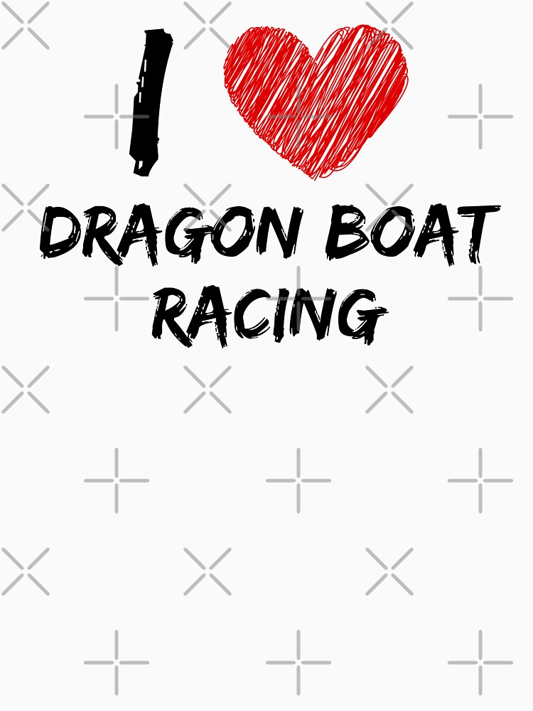 I Love Dragon Boat Racing by Design-Co