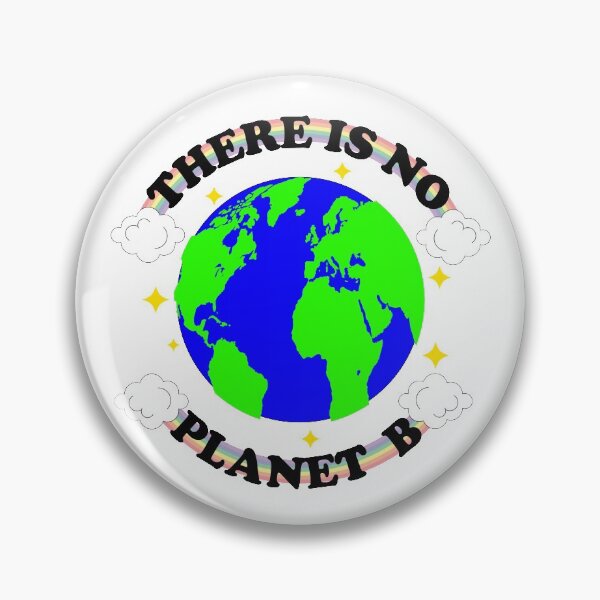 Item preview, "There Is No Planet B" Climate Change Earth designed and sold by Dr-Faustus.