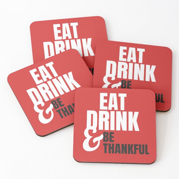 Item preview, Eat Drink and be Thankful designed and sold by teledesign.