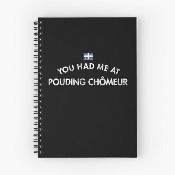 Item preview, You Had Me at Pouding Chomeur Quebec designed and sold by twHistory.