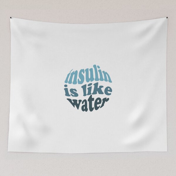 Item preview, Insulin Is Like Water designed and sold by Diabetic Designs.
