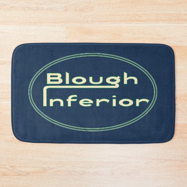 Item preview, Blough Inferior – an alternative to the 'superior' brand designed and sold by Bigs66.