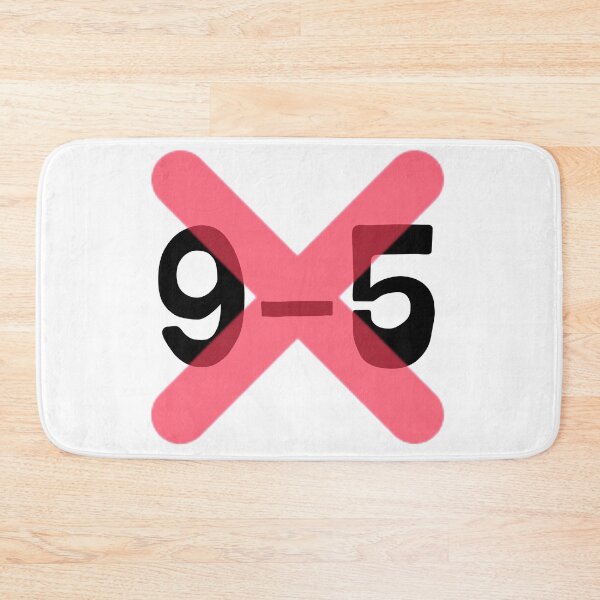 Item preview, Say no to the 9 to 5 designed and sold by Happy  Holiday.