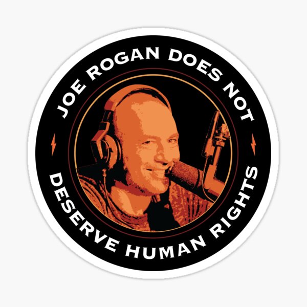 Item preview, Joe Rogan Podcast Human Rights sticker designed and sold by ezra angry.