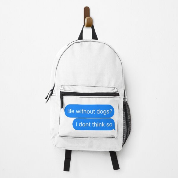 Item preview, Life Without Dogs I Dont Think So designed and sold by MJLdesigns.