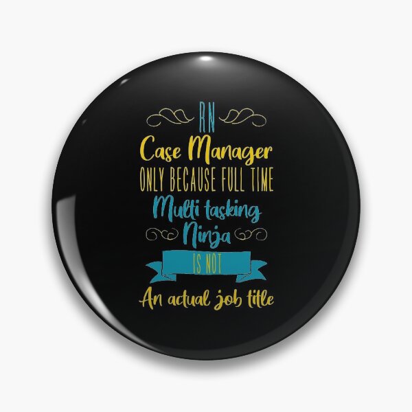 Item preview, Rn Case Manager Only Because Full Time Multi Tasking Ninja Is Not an Actual Job Title T-shirt  designed and sold by ZANKELLO.