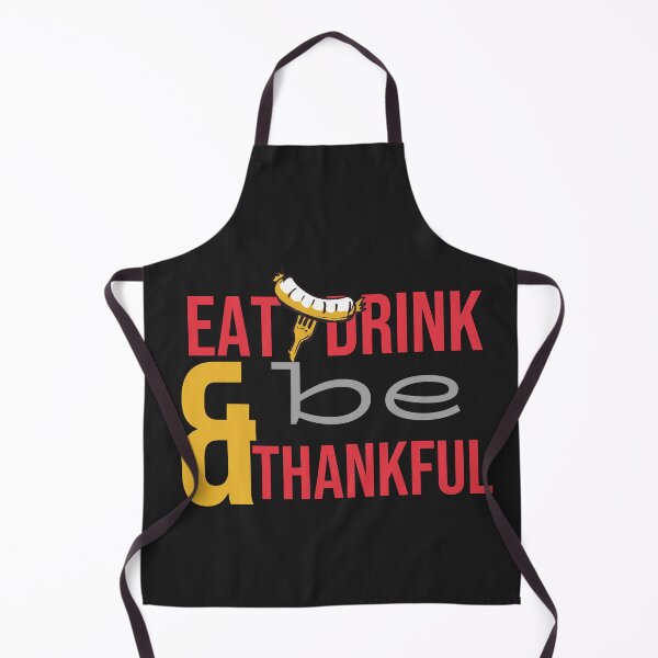 Item preview, Eat Drink and be Thankful designed and sold by teledesign.