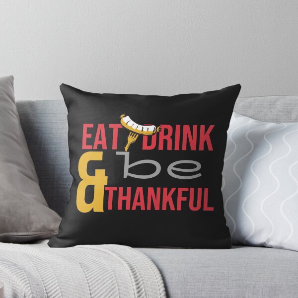 Item preview, Eat Drink and be Thankful  designed and sold by teledesign.