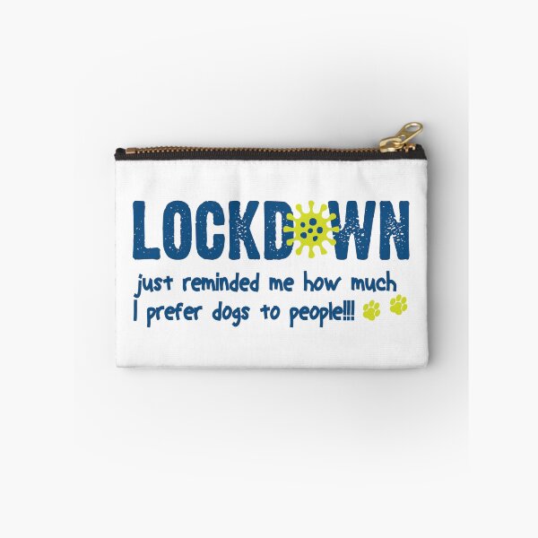 Item preview, Lockdown Prefer Dogs designed and sold by Michelle Lovegrove.