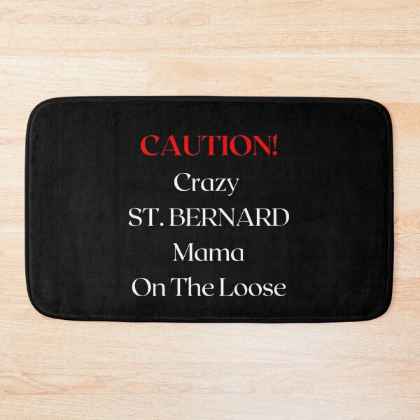 Item preview, Caution Crazy St. Bernard Mama On The Loose designed and sold by FunPrint.
