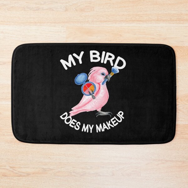 Item preview, My Bird Does My Makeup designed and sold by Ivy Lily Art.