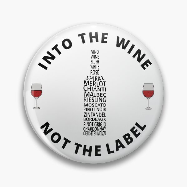 Item preview, Into the Wine Not the Label - Wine Varieties In A Bottle Shape designed and sold by molamode.