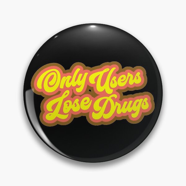 Item preview, Only Users Lose Drugs - Spicoli designed and sold by IfDesignGroup.