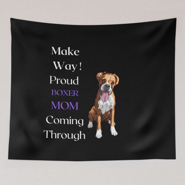 Item preview, Make Way Proud Boxer Mom Coming Through designed and sold by FunPrint.