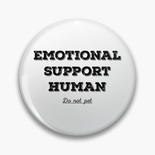 Item preview, Emotional Support Human, do not pet designed and sold by nikolaj1301.