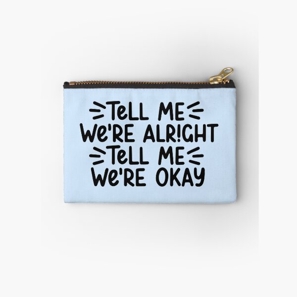 Item preview, Tell me we're alright designed and sold by letterbrighter.
