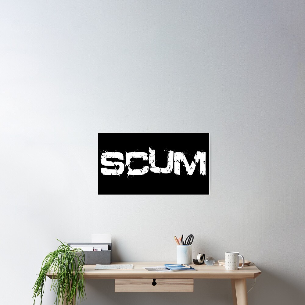"SCUM Text Word (White)" Poster by NawbuSmart Redbubble