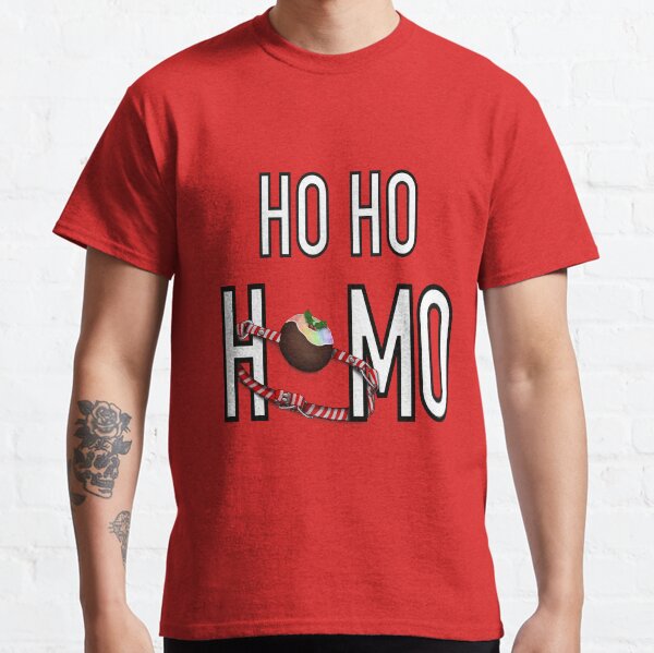 Ho Ho Homo Classic T-Shirt