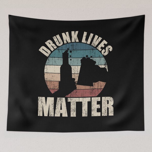 Item preview, Drunk lives matter  designed and sold by mermaidselina.