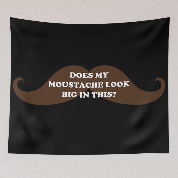 Item preview, Funny Does my moustache look big in this? Dark brown moustache overlay designed and sold by Deegital18.