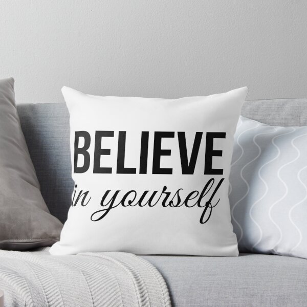 Item preview, Believe in yourself  designed and sold by OneTimeEngineer.