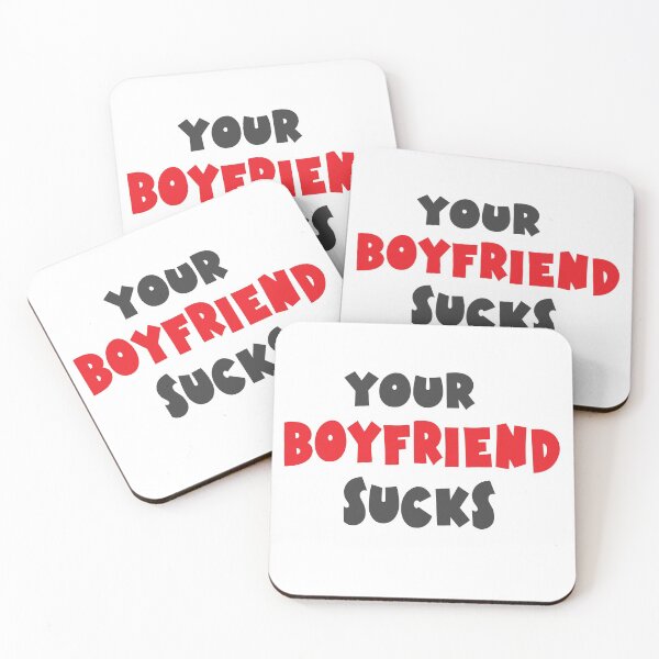 Item preview, Your Boyfriend Sucks designed and sold by TINASTORESHOPE.