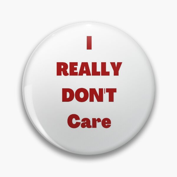 Item preview, I really don't care designed and sold by Hunterxbike01.