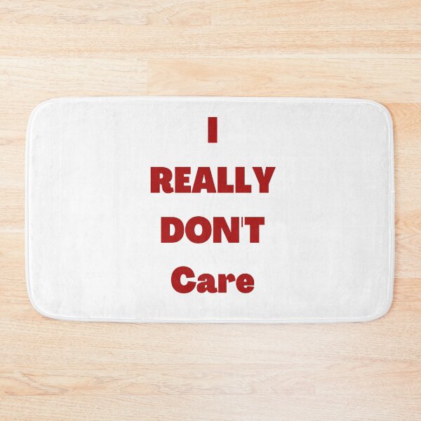 Item preview, I really don't care designed and sold by Hunterxbike01.