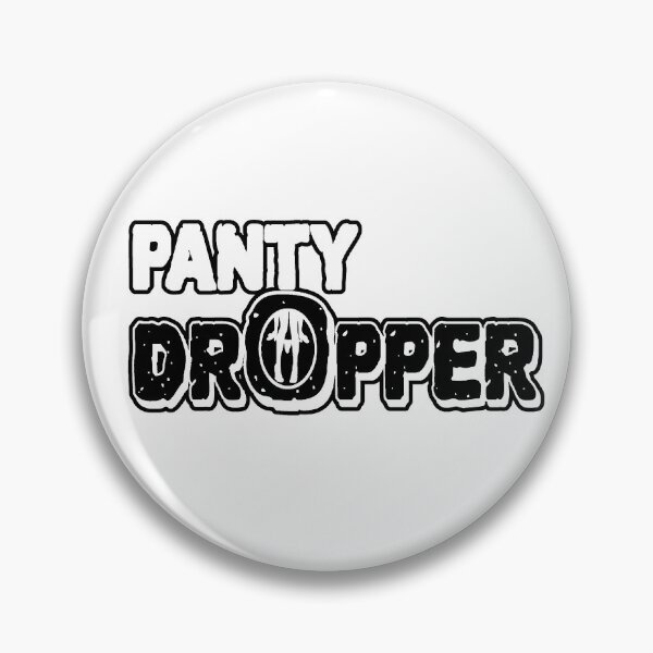 Panty Dropper Gifts & Merchandise Redbubble