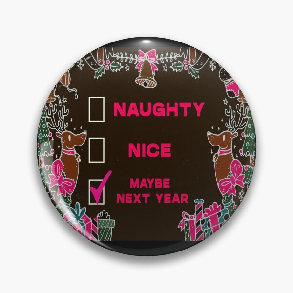 Item preview, Naughty or Nice Dark designed and sold by Coder-T.