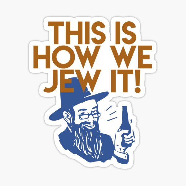 Item preview, This is how we Jew It designed and sold by JewNana.