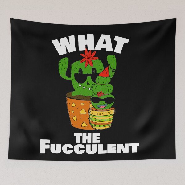 Item preview, what the fucculent  designed and sold by 0umStore.
