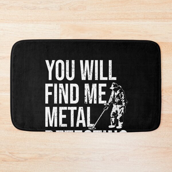 Item preview, You Will Find Me Metal Detecting Funny Treasure Hunting Gift designed and sold by MarioShirtWorld.