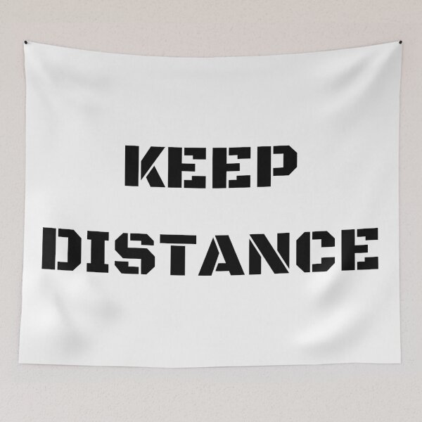 Item preview, KEEP DISTANCE designed and sold by OMdesigns93.
