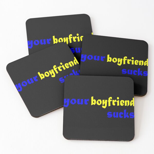 Item preview, Your Boyfriend Sucks designed and sold by TINASTORESHOPE.