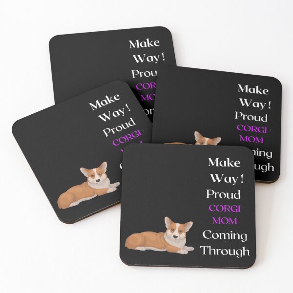 Item preview, Make Way Proud Corgi Mom Coming Through designed and sold by FunPrint.