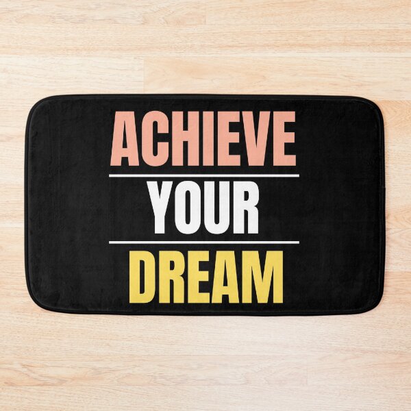 Item preview, Achieve Your Dream designed and sold by Oreo2020 Creations.