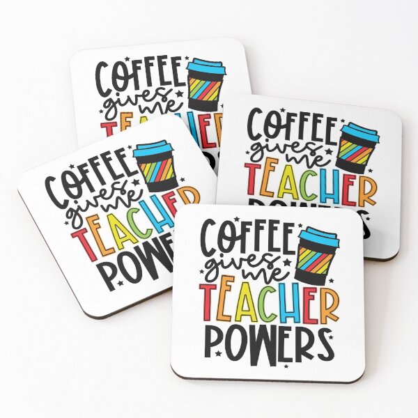 Item preview, Coffee Gives Me Teacher Powers designed and sold by GoodGirlDesigns.