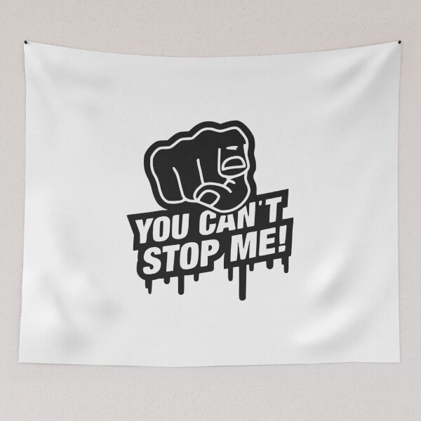 Item preview, You Can’t Stop Me designed and sold by asmmdesign.