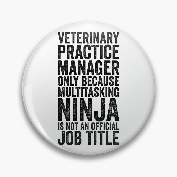 Item preview, Veterinary Practice Manager Only Because Multitasking Funny designed and sold by kamrankhan.